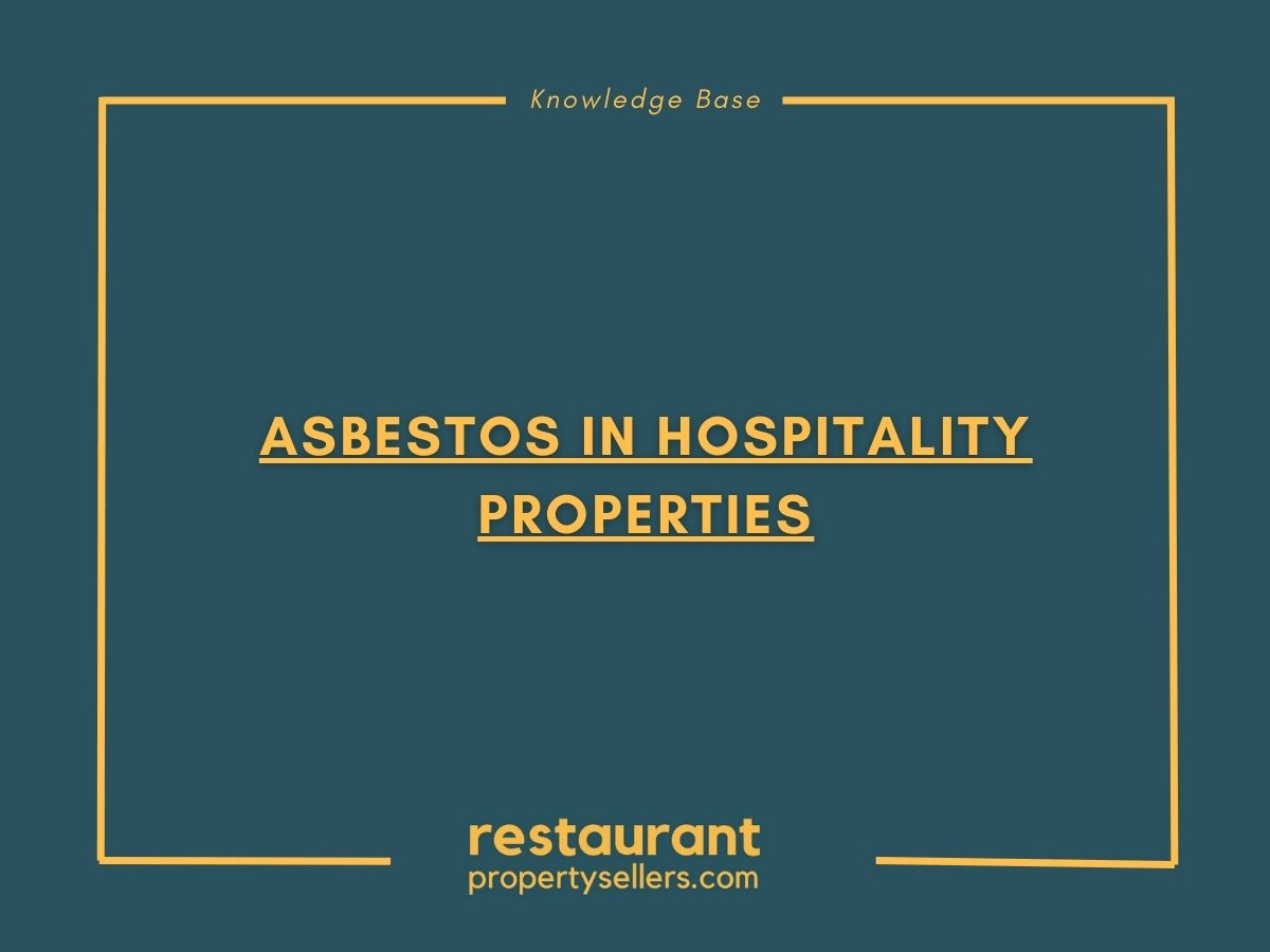 Asbestos in Hospitality properties